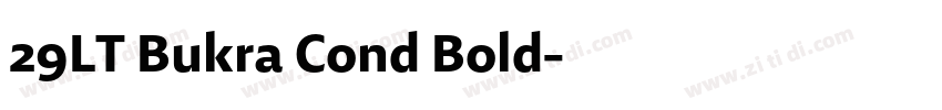 29LT Bukra Cond Bold字体转换